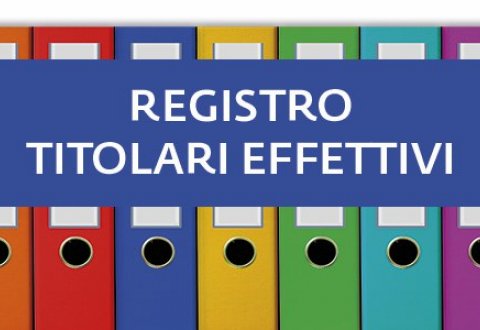 OPERATIVO IL REGISTRO DEI TITOLARI EFFETTIVI OPERATIVO IL REGISTRO DEI TITOLARI EFFETTIVI