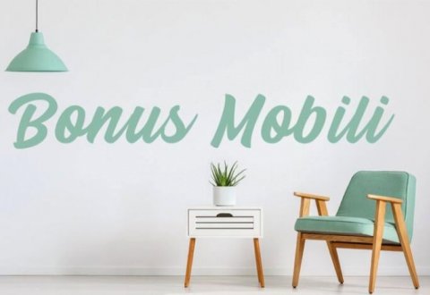 LEGGE DI BILANCIO 2021: PROROGA E POTENZIAMENTO DEL BONUS MOBILI! LEGGE DI BILANCIO 2021: PROROGA E POTENZIAMENTO DEL BONUS MOBILI!